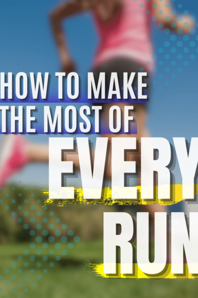 How to Run Better Faster Stronger Tip