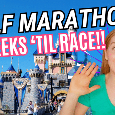 DISNEYLAND HALF MARATHON TRAINING – 5 Weeks to go!