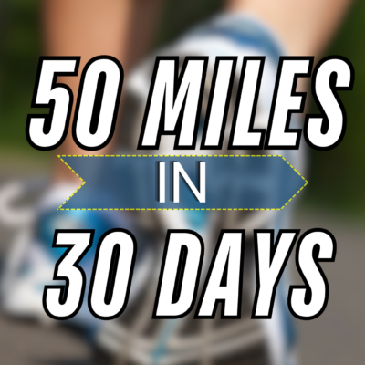 HOW to RUN 50 Miles in 30 Days