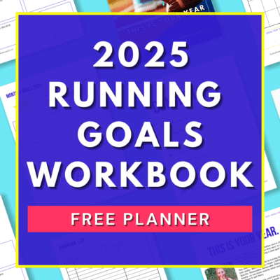 2025 GOALS WORKBOOK for RUNNERS