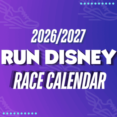 runDisney Race Calendar 2026–2027: Dates and Registration Schedule